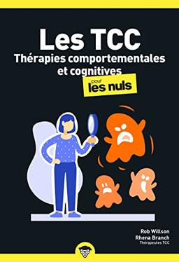 Les TCC : thérapies comportementales et cognitives pour les nuls