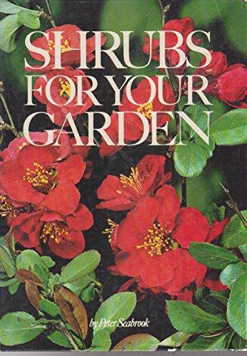 Shrubs for Your Garden