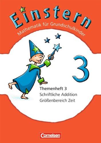 Band 3 - Schriftliche Addition / Größenbereich Zeit: Themenheft 3