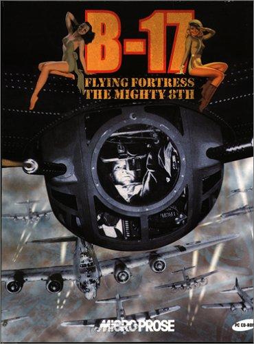 B-17 Flying Fortress: The Mighty 8th