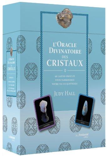 L'oracle divinatoire des cristaux : 40 cartes oracle pour harmoniser votre vie au quotidien