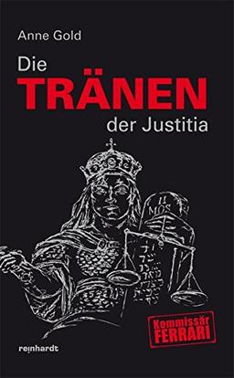 Die Tränen der Justitia (Kommissär Ferrari)