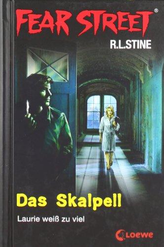 Fear Street. Das Skalpell: Laurie weiß zu viel