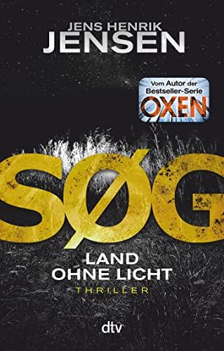 SØG. Land ohne Licht: Ein-Nina-Portland-Thriller (Nina-Portland-Trilogie, Band 3)