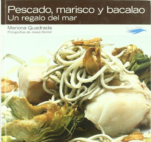 Pescado, marisco y bacalao: Un regalo del mar (Con sabor a Mediterráneo, Band 1)