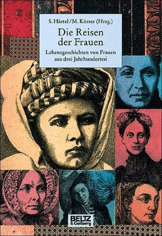 Die Reisen der Frauen (Gulliver / Biographie)