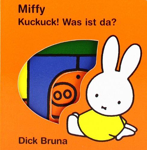 Kuckuck! Was ist da, Miffy?