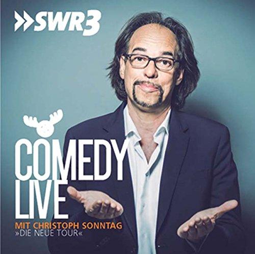 SWR 3 Comedy Live mit Christoph Sonntag: Die neue Tour 2014