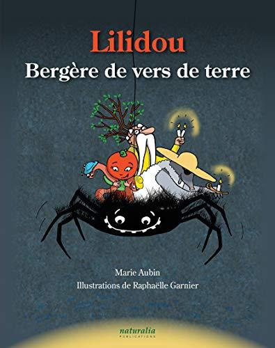 Lilidou : bergère de vers de terre