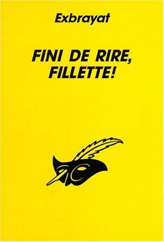 Fini de rire, fillette !