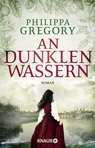 An dunklen Wassern: Historischer Roman (Die Fairmile-Trilogie, Band 2)