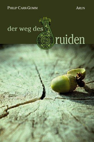 Der Weg des Druiden: Eine Reise durch die keltische Spiritualität