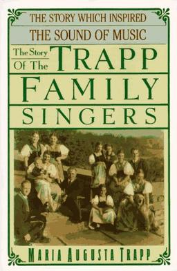 The Story of the Trapp Family Singers