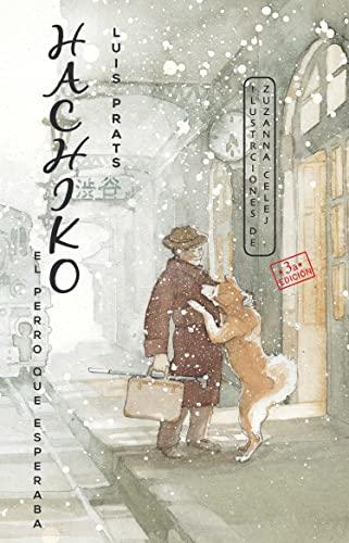 Hachiko. El perro que esperaba (Narrativa singular, Band 86)