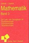 Mathematik, Ein Lehrbuch und Übungsbuch, Bd.3, Zahlenfolgen und Zahlenreihen, Einführung in die Analysis für Funktionen mit einer unabhängigen Variablen