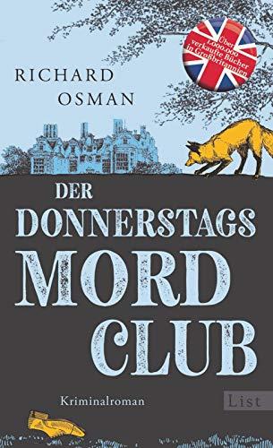 Der Donnerstagsmordclub: Kriminalroman | Der Millionenerfolg aus England (Die Mordclub-Serie, Band 1)