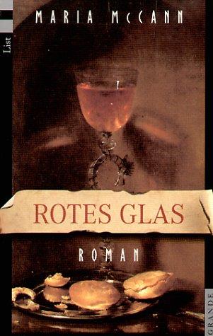 Rotes Glas: Roman