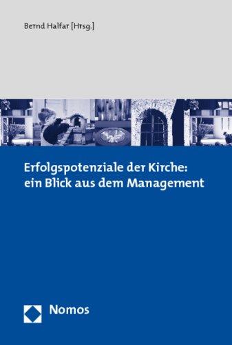 Erfolgspotenziale der Kirche: ein Blick aus dem Management