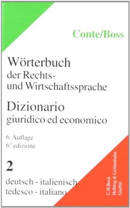 Wörterbuch der Rechts- und Wirtschaftssprache, Italienisch, 2 Bde., Tl.2, Deutsch-Italienisch: Band 2