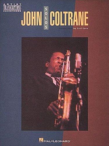 John Coltrane Solos: Soprano and Tenor Saxophone