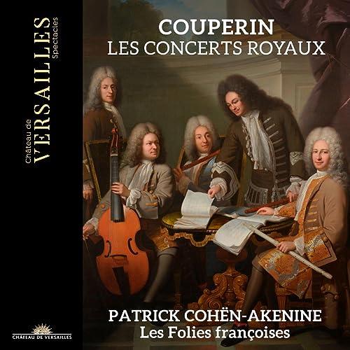 Francois Couperin: Concerts Royaux