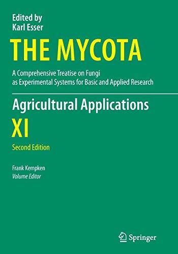 Agricultural Applications (The Mycota, Band 11)