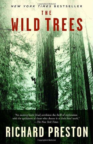 The Wild Trees: A Story of Passion and Daring