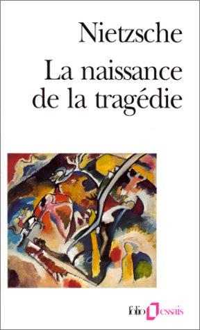 La naissance de la tragédie