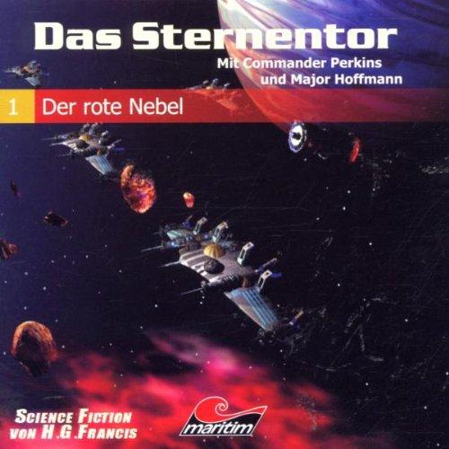 Das Sternentor - Folge 1: Der rote Nebel