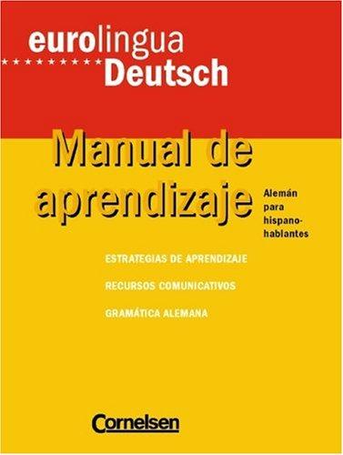 eurolingua - Deutsch als Fremdsprache: Eurolingua Deutsch, Manual de aprendizaje