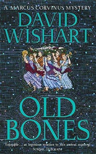 Old Bones (Marcus Corvinus Mysteries)