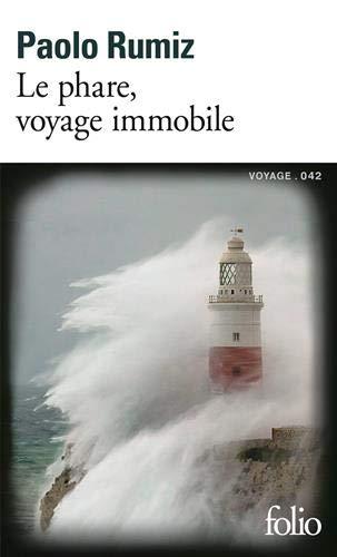 Le phare, voyage immobile