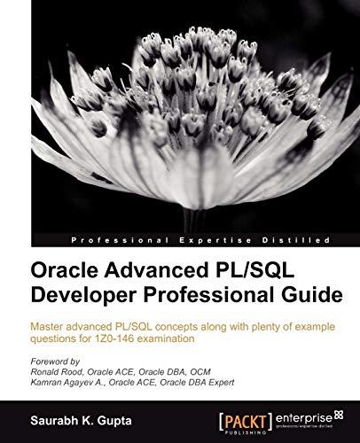 Oracle Advanced PL/SQL Developer Professional Guide (English Edition)