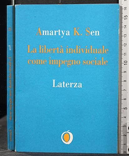 La libertà individuale come impegno sociale (Il nocciolo)