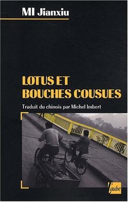 Lotus et bouches cousues