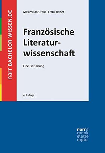 Französische Literaturwissenschaft: Eine Einführung (bachelor-wissen)