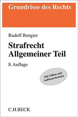 Strafrecht Allgemeiner Teil (Grundrisse des Rechts)