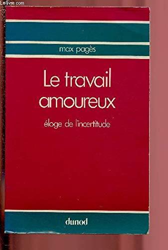 Le Travail amoureux