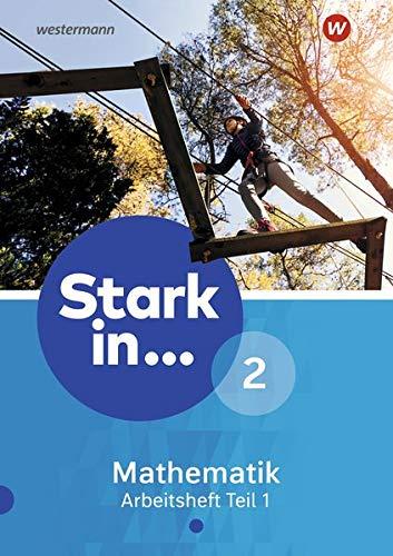 Stark in Mathematik - Ausgabe 2016: Arbeitsheft 2 Teil 1 (Lernstufe 7)