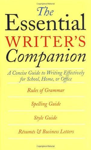 Essential Writer's Companion: A Concise Guide to Writing Effectively for School, Home, or Office