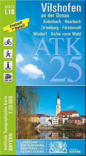 ATK25-L18 Vilshofen an der Donau (Amtliche Topographische Karte 1:25000): Aidenbach, Haarbach, Ortenburg, Fürstenzell, Windorf, Aicha vorm Wald (ATK25 Amtliche Topographische Karte 1:25000 Bayern)