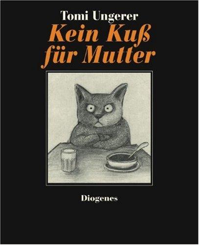 Kein Kuß für Mutter.