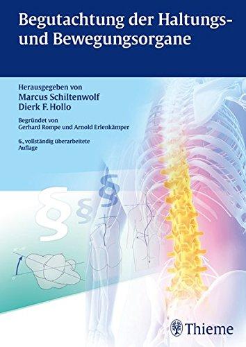 Begutachtung der Haltungs- und Bewegungsorgane: Begründet von Gerhard Rompe und Arnold Erlenkämper
