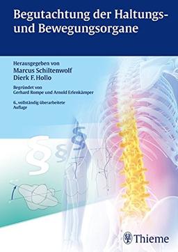 Begutachtung der Haltungs- und Bewegungsorgane: Begründet von Gerhard Rompe und Arnold Erlenkämper