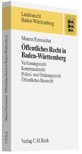 Öffentliches Recht in Baden-Württemberg: Kommunalrecht, Allgemeines Polizeirecht, Öffentliches Baurecht (Landesrecht Baden-Württemberg)