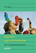 Fühlkiste und Schnüffelleine. Kreative Ideen zur Wahrnehmungsförderung