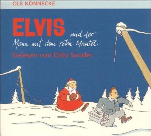 Elvis und der Mann mit dem roten Mantel. CD.