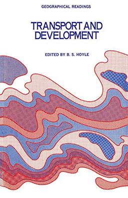 Transport and Development (Geographical Readings)