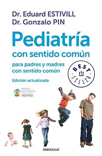 Pediatría con sentido común (BEST SELLER, Band 26200)