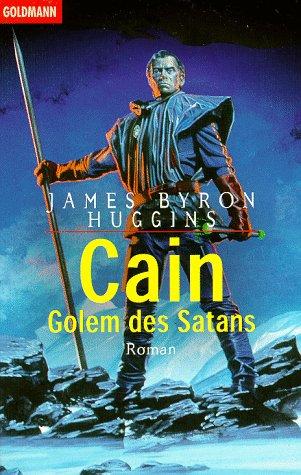 Cain, Golem des Satans.